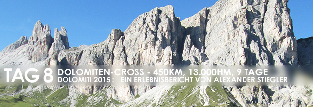 Erlebnisbericht Dolomiten-Cross "die große Acht": Totaler Flow (Tag 8)