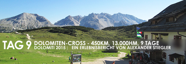 Erlebnisbericht Dolomiten-Cross "die große Acht": Die Suche nach dem finalen Weg (Tag 9)